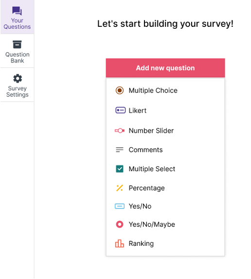 Insights - Question Types Image of 9 different question and answer tyoes, including Likert, Multiple choice, Number slider, rating, multiple select, percentage, Yes/No and more.